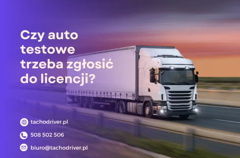 Czy auto testowe trzeba zgłosić do licencji?