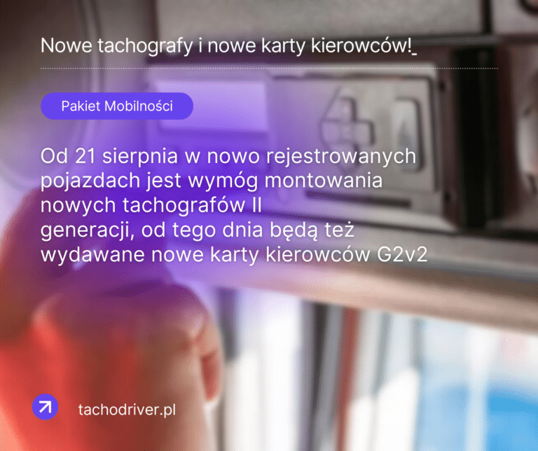 Nowe tachografy i nowe karty kierowców!