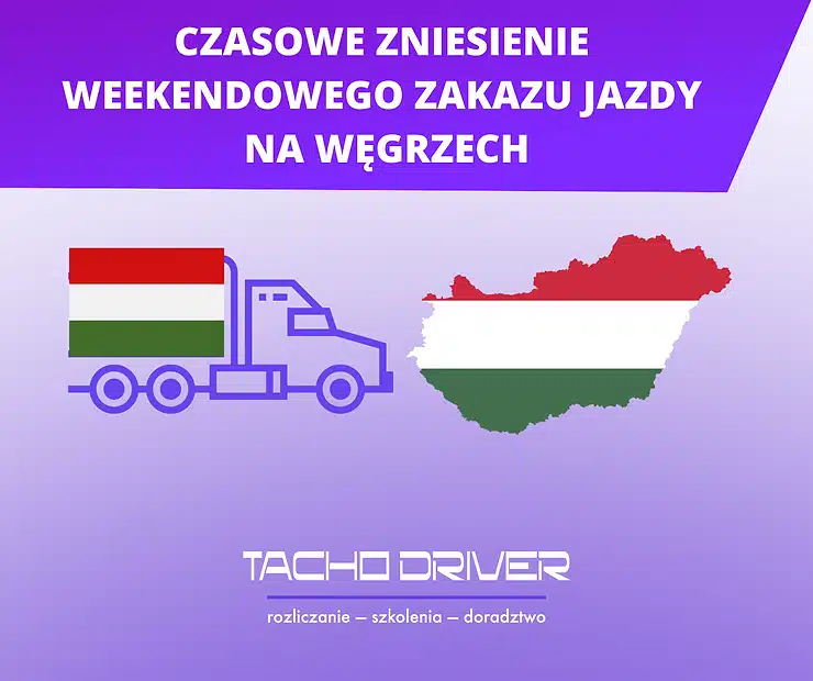 Czasowe zniesienie weekendowego zakazu jazdy na Węgrzech