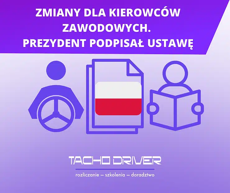 Zmiany dla kierowców zawodowych. Prezydent podpisał ustawę