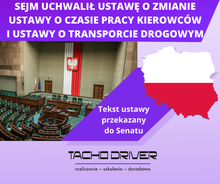 SEJM UCHWALIŁ USTAWĘ O ZMIANIE USTAWY O CZASIE PRACY KIEROWCÓW I USTAWY O TRANSPORCIE DROGOWYM