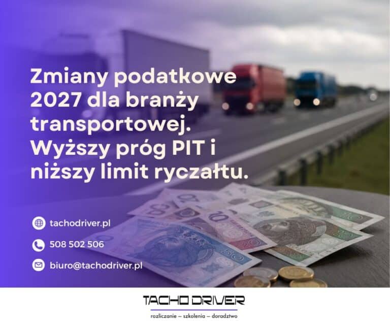 Zmiany podatkowe 2027 dla branży transportowej. Wyższy próg PIT i&nbsp;niższy limit ryczałtu.